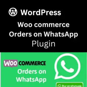 Woo commerce Orders on WhatsApp